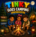 TINKY Goes Camping