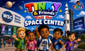 TINKY & Friends Visit the Space Center